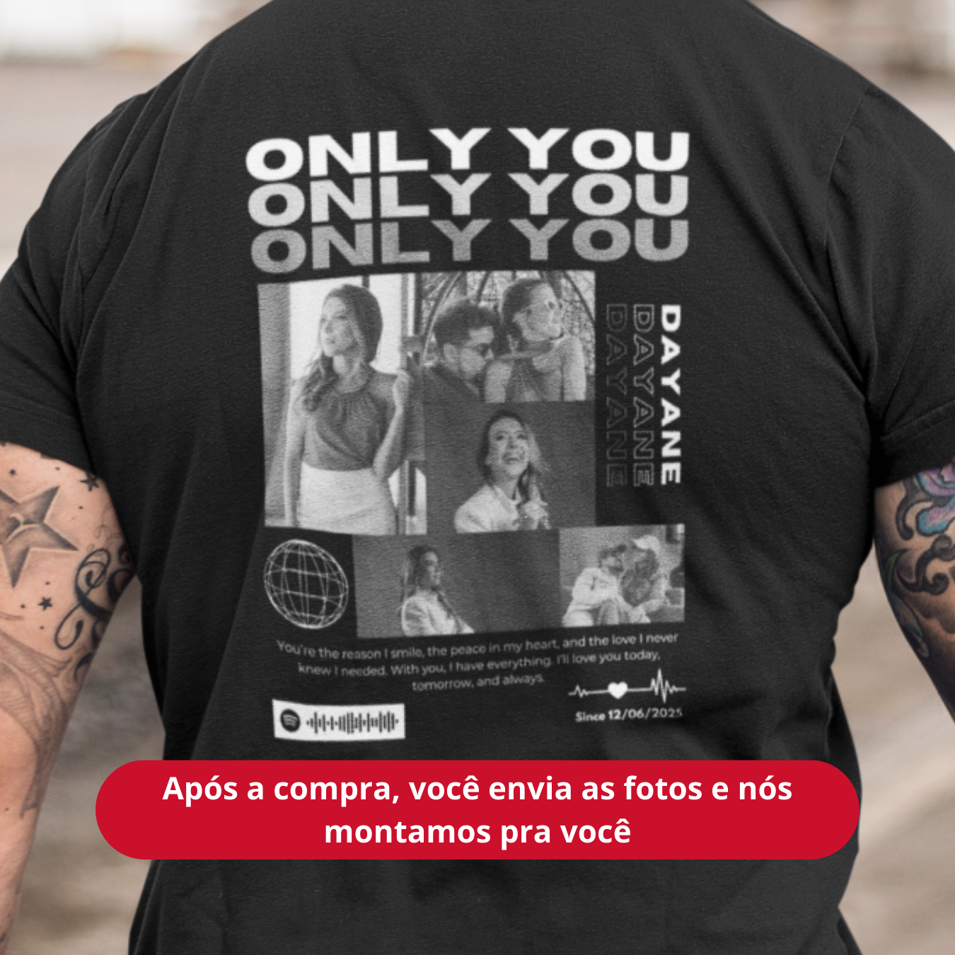 Camiseta Personalizada "Only You" (5 fotos)