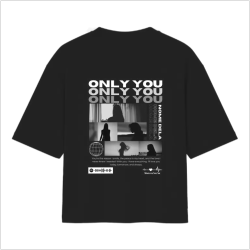 Camiseta Personalizada "Only You" (5 fotos)