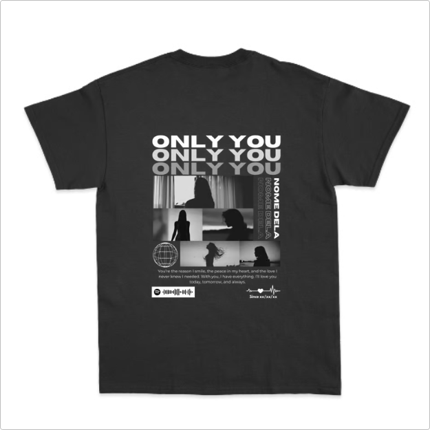 Camiseta Personalizada "Only You" (5 fotos)